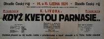 Jičín, Rotmistři, Tyl, Intimní scéna, Když kvetou parnasie - plakát, 1924