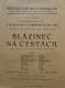 Polička, Ochotníci, Blázinec na cestách - plakát, 1926