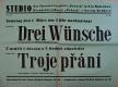 Nový Bydžov, Jirásek, Plakáty, Troje přání - plakát, 1942
