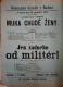 Radim, Spolek divadelních ochotníků, Muka chudé ženy - Jen žádného od militér! - plakát, 1882