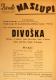 Praha-Nové Město, Vzděl. sbor vyšehradský, Divadlo Na Slupi, Divoška - plakát, 1951
