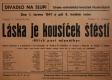 Praha-Nusle, Dramaticko ochotnický kroužek Nusle-Údolí, Láska je kousíček štěstí - plakát, 1941