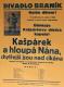 Praha-Braník, SDO, Kašpárek a hloupá Nána, chytřejší jsou nad cikána - plakát, 1933