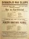 Praha-Nové Město, Divadlo Na Slupi, Noc na Karlštejně - Podzim doktora Marka - plakát, 1931