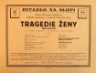 Praha-Nové Město, Divadlo Na Slupi, Tragedie ženy - plakát, 1935