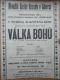 Poděbrady, Jiří, SDO, Válka bohů - plakát ex Divadelní cedule 1901–(1919), kniha, 1919