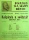 Praha-Nové Město, Divadlo Na Slupi, Kašpárek a košťatář - plakát, 1931