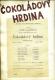 Hostivice, Kronika Dramatického odboru Osvětové besedy, 1955 - 1960, s. 051, Čokoládový hrdina, 1958