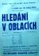 Dolní Stakory, Tyl, Hledání v oblacích (I. Bukovčan),  plakát, 1970