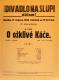 Divadlo Na Slupi, O ošklivé Káče - plakát, 1935