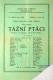 Praha-Žižkov, Jednota žen a dívek, Tažní ptáci - plakát, 1925