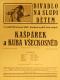Praha-Nové Město, Divadlo Na Slupi, Kašpárek a Kuba Všeckosněd - plakát, 1930