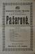 Bystré, Ochotníci, Pašerové - plakát, 1874