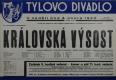 Kutná Hora, Tyl, Královská výsost - plakát, 1940