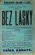 Luže, Jaroslav, Bez lásky - plakát, 1901