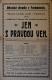 Pardubice, Sdružené katolické spolky, Jen s pravdou ven - plakát, 1918