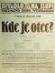 Divadlo Na Slupi, Kdo je otec? - plakát, 1928