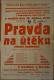Třebnouševes, Hospodářsko-čtenářská beseda, Pravda na útěku - plakát, 1942