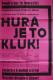 Jihlava, Klicpera, Hurá je to kluk - plakát, 1933