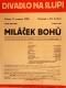 Praha-Nové Město, Divadlo Na Slupi, Miláček bohů - plakát, 1938
