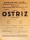 Praha-Žižkov, Komenský, Ostříž - plakát, v Divadle Na Slupi, 1927