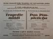 Pardubice, Železniční pluk, Tragedie mládí - Pan Pim - pleticha - plakát, 1925