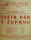 Divadlo Na Slupi, Světa pán v županu - plakát, 1926