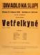 Praha-Nové Město, Vzděl. sbor vyšehradský, Divadlo Na Slupi, Vetřelkyně - plakát, 1935