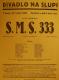 Divadlo Na Slupi, S.M.S. 333 - plakát, 1930