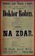 Holice, Klicpera, Doktor Robin – Na zdar - plakát, 1886