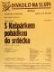 Praha-Nové Město, Divadlo Na Slupi, S Kašpárkem pohádkou do srdéčka - plakát, 1936