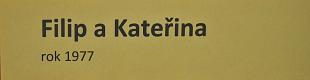 Lysá nad Labem, výstava DIVADLO JE PODIVUHODNÁ VĚC..., Filip a Kateřina, 1977, výstavní panel, 2018