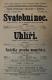 Dašice, SDO, Svatební noc - Uhlíři - Následky prvního manželství - plakát, 1896