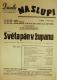 Praha-Nové Město, Vzděl. sbor vyšehradský, Divadlo Na Slupi, Světa pán v županu - plakát, 1946