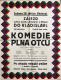 Jihlava, Klicpera, Komedie plná otců - plakát, 1930