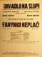 Praha-Nové Město, Divadlo Na Slupi, Fanynko, neplač! - plakát, 1934