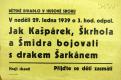 Kolín, Skauti, Jak Kašpárek, Škrhola a Šmidra bojovali s drakem Šarkánem - plakát, 1939