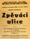 Praha-Nové Město, Divadlo Na Slupi, Zpěváci ulice - plakát, 1936