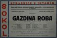 Praha-Strašnice, Sokol, Gazdina roba - plakát, 1932