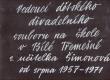 Bílá Třemešná, školní soubor, Jak Jaromil ke štěstí přišel, 1963