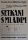 Nový Bydžov, Jirásek, Plakáty, Setkání s mládím - plakát, 1955