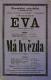 Sezemice, Ochotníci, Eva - Má hvězda - plakát, 1895