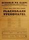 Divadlo Na Slupi, Flachsmann vychovatelemem - plakát, 1930