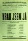 Žiželice, Tyl, Vrah jsem já - plakát, 1966