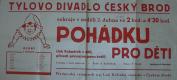 Český Brod, Tyl, Jak Kašpárek z dáli, přivedl princeznu panu králi - plakát, 1950
