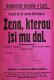 Luže, Jaroslav, Žena, kterou jsi mu dal - plakát, 1925