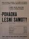 Lány na Důlku, Tyl, Národní souručenství, Pohádka lesní samoty - plakát, 1940