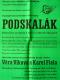 Trhové Sviny, Koh-i-noor, činoherní div. soubor ZV ROH, Podskalák – plakát, 1973