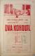 Osík, Ochotníci, Dva kohouti - plakát, 1924