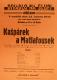 Praha-Nové Město, Divadlo Na Slupi, Kašpárek a Matlafousek - plakát, 1942
